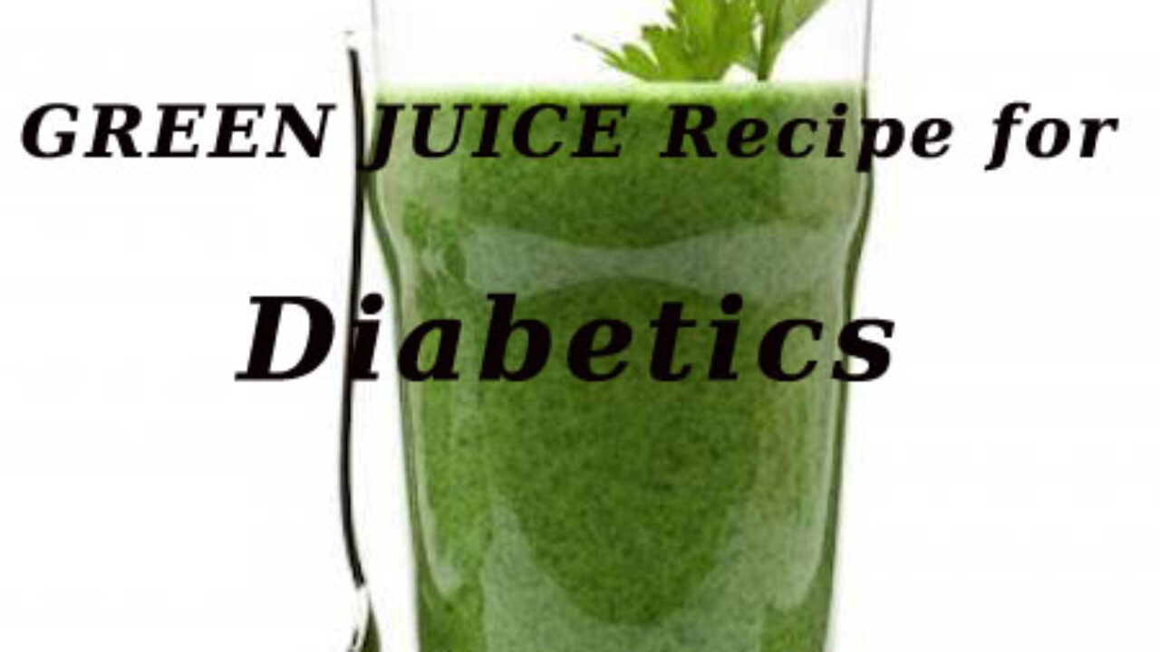 green juice for diabetics